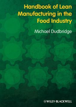 Handbook of Lean Manufacturing in the Food Industry  9781405183673 Front Cover