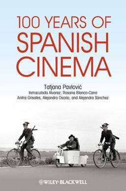 100 Years of Spanish Cinema  9781405184199 Front Cover