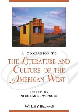 Companion to the Literature and Culture of the American West  9781405187336 Front Cover