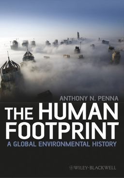 Human Footprint A Global Environmental History  9781405187725 Front Cover
