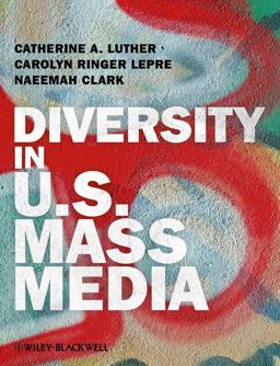 Diversity in U. S. Mass Media  9781405187923 Front Cover