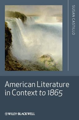 American Literature in Context To 1865  9781405188630 Front Cover
