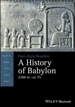 History of Babylon, 2200 BC - AD 75  9781405188982 Front Cover