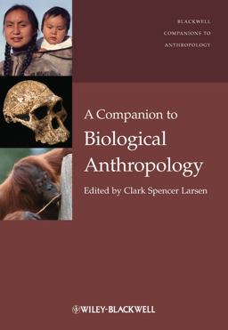 Companion to Biological Anthropology  9781405189002 Front Cover