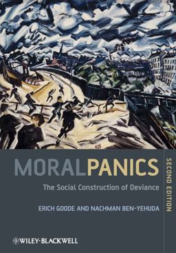 Moral Panics The Social Construction of Deviance 2nd 9781405189330 Front Cover