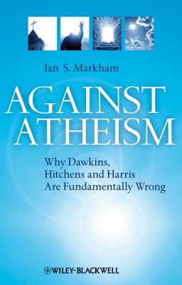 Against Atheism Against Atheism