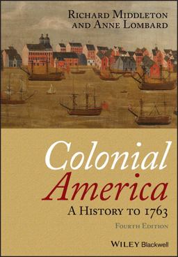 Colonial America A History to 1763 4th 9781405190046 Front Cover