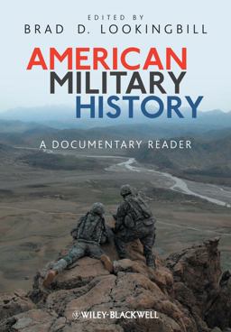American Military History A Documentary Reader  9781405190510 Front Cover