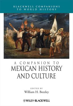 Companion to Mexican History and Culture  9781405190572 Front Cover