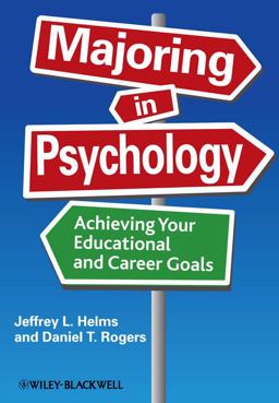 Majoring in Psychology Achieving Your Educational and Career Goals  9781405190633 Front Cover
