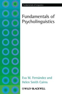 Fundamentals of Psycholinguistics  9781405191470 Front Cover