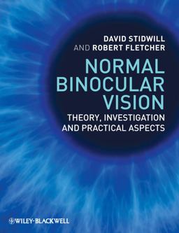Normal Binocular Vision Theory, Investigation and Practical Aspects  9781405192507 Front Cover