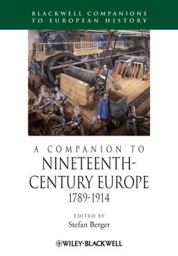 Companion to Nineteenth-Century Europe, 1789 - 1914  9781405192590 Front Cover