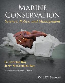 Marine Conservation Science, Policy, and Management  9781405193474 Front Cover