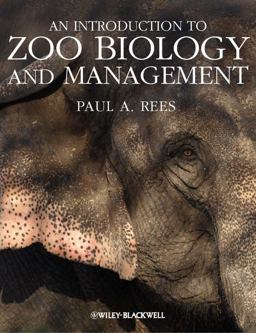 Introduction to Zoo Biology and Management  9781405193504 Front Cover