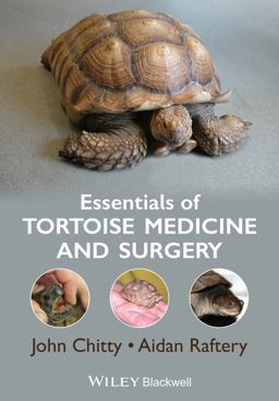 Essentials of Tortoise Medicine and Surgery  9781405195447 Front Cover