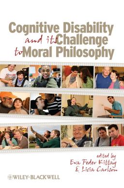 Cognitive Disability and Its Challenge to Moral Philosophy  9781405198288 Front Cover