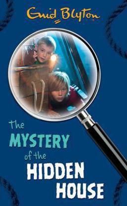 The Mystery of the Hidden House The Mystery of the Hidden House