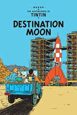 Destination Moon (the Adventures of Tintin)