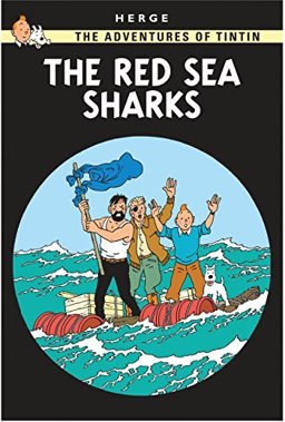 The Red Sea Sharks (the Adventures of Tintin)