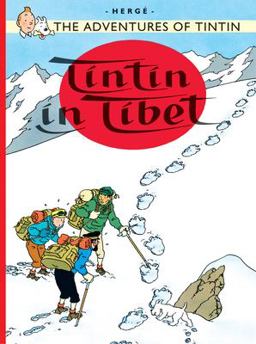Tintin in Tibet (the Adventures of Tintin)