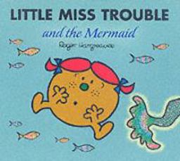Little Miss Trouble and the Mermaid