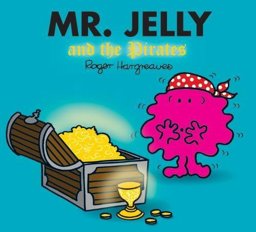 Mr. Jelly and the Pirates  9781405235105 Front Cover