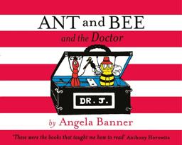 Ant and Bee and the Doctor  9781405270731 Front Cover