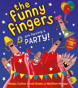 The Funny Fingers are Having a Party!