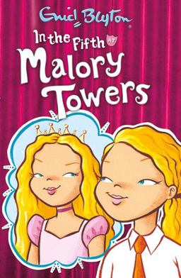 In the Fifth at Malory Towers In the Fifth at Malory Towers