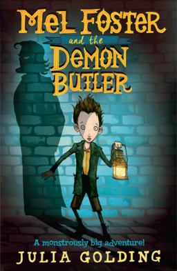 Mel Foster and the Demon Butler  9781405277341 Front Cover