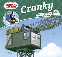 Thomas and Friends: Cranky  9781405279833 Front Cover