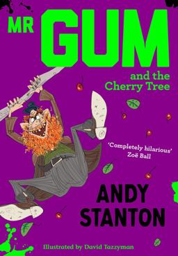 Mr Gum and the Cherry Tree (Mr Gum)