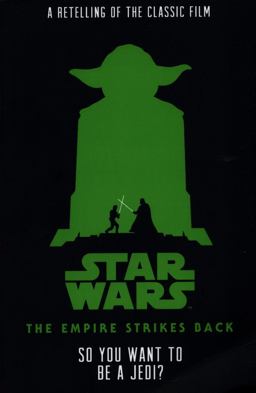 So You Want to Be a Jedi?