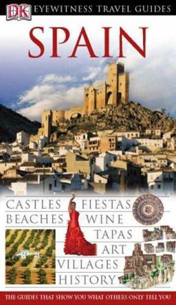 Eyewitness Travel Guide: Spain
