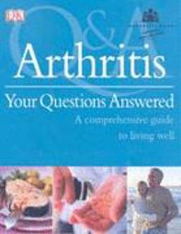 Arthritis: Your Questions Answered