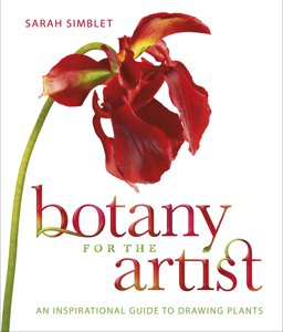 Botany for the Artist An Inspirational Guide to Drawing Plants  9781405332279 Front Cover