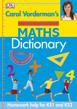 Carol Vorderman's Maths Dictionary  9781405341370 Front Cover
