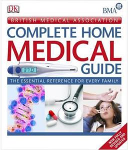 BMA Complete Home Medical Guide