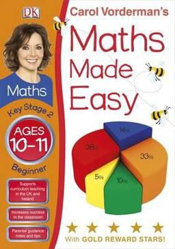 Maths Made Easy Ages 10-11 Key Stage 2 Beginner