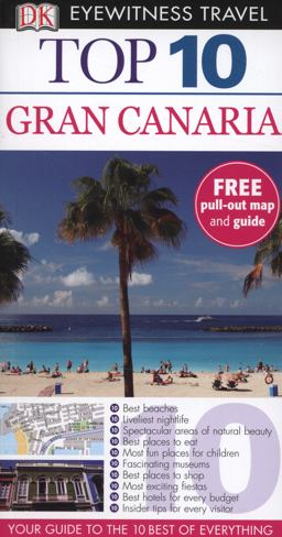 DK Eyewitness Top 10 Travel Guide: Gran Canaria