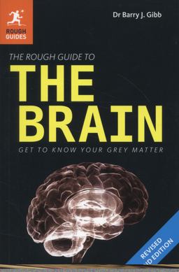 The Rough Guide to the Brain