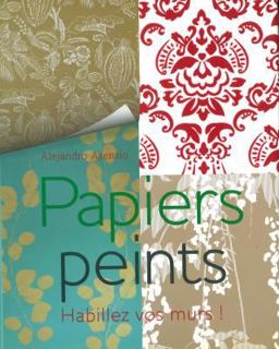 Papiers Peints (Habillez Vos Murs!)