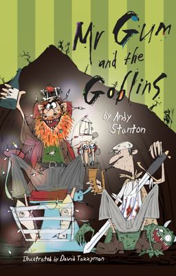 Mr Gum and the Goblins