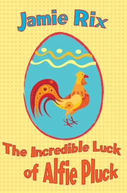 The Incredible Luck of Alfie Pluck