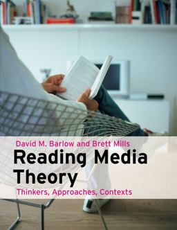 Reading Media Theory Reading Media Theory
