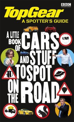 A Little Book of Cars and Stuff to Spot on the Road
