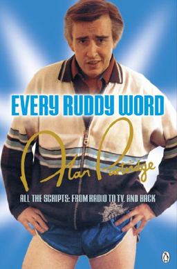 Every Ruddy Word All the Scripts - From Radio to TV. and Back  9781405915656 Front Cover