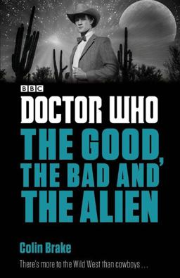 Doctor Who: the Good, the Bad and the Alien