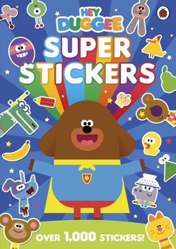 Hey Duggee: Super Stickers  9781405927031 Front Cover